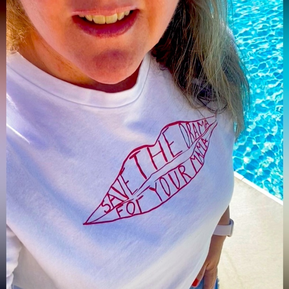 Save The Drama For Your Mama T Shirt as seen on Friends